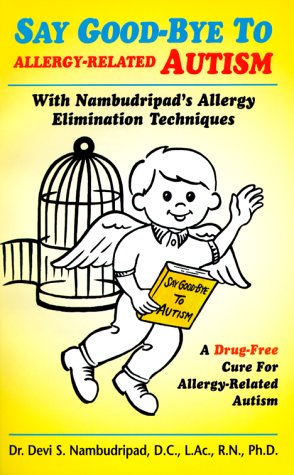 Stock image for Say Good-Bye to Allergy Related Autism for sale by Front Cover Books