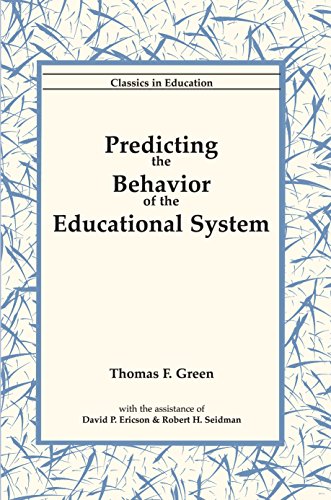 9780965833929: Predicting the Behavior of the Educational System