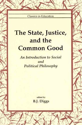 Stock image for The State, Justice, and the Common Good : An Introduction to Social and Political Philosophy for sale by Better World Books