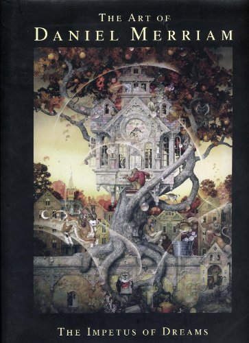 Beispielbild fr the ART of DANIEL MERRIAM: the IMPETUS of DREAMS * zum Verkauf von L. Michael