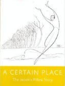 9780965835718: A Certain Place: The Jacob's Pillow Story