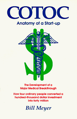 9780965837712: Cotoc: Anatomy of a Start-Up
