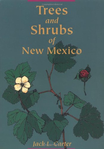 Imagen de archivo de Tress and Shrubs of New Mexico a la venta por Xochi's Bookstore & Gallery