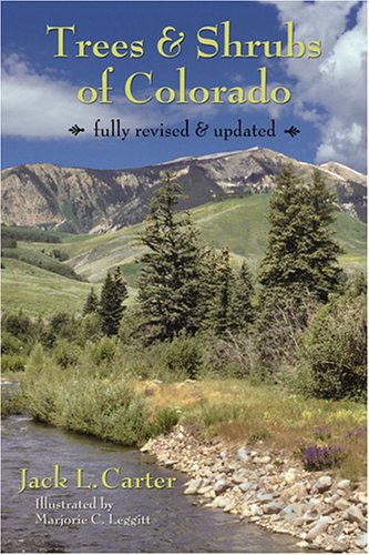 Beispielbild fr Trees and Scrubs of Colorado zum Verkauf von Better World Books