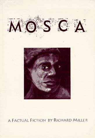 Stock image for Mosca: A Factual Fiction for sale by ThriftBooks-Dallas
