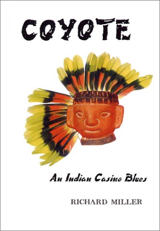 Stock image for Coyote : An Indian Casino Blues for sale by Green Street Books