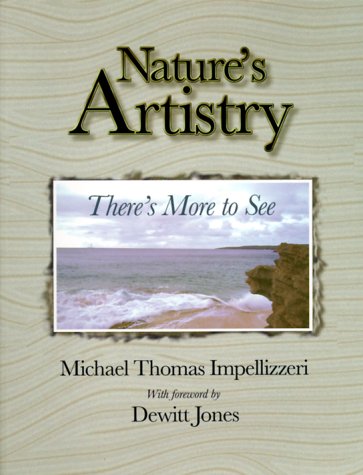 Stock image for Nature's Artistry: There's More to See for sale by 2Vbooks
