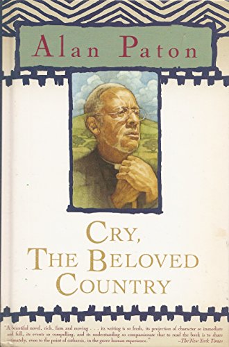 9780965845526: Cry, the Beloved Country by Alan Paton (2003-11-25)