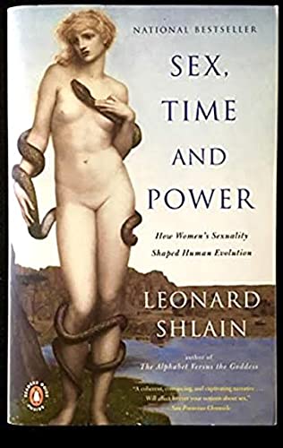 Imagen de archivo de Sex, Time and Power How Women's Sexuality Shaped Human Evolution a la venta por Readers Cove Used Books & Gallery