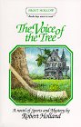 The Voice Of The Tree A Novel of Sports and Mystery