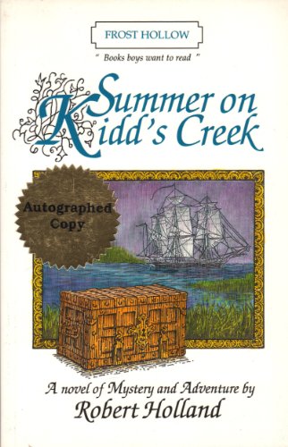9780965852326: Summer on Kidd's Creek: A Novel of Mystery and Adventure