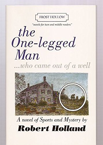 Imagen de archivo de The One-Legged Man Who Came Out of a Wall (Books for Boys) a la venta por ThriftBooks-Atlanta