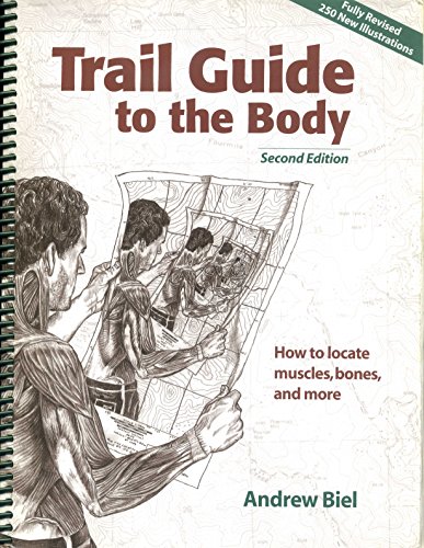 9780965853415: Trail Guide to the Body: How to Locate Muscles, Bones, and More