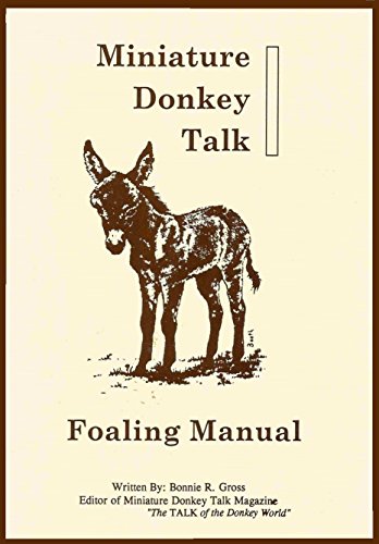 Imagen de archivo de Miniature Donkey Foaling Manual a la venta por elizabeth's books