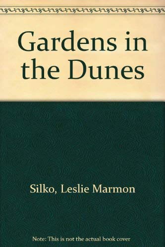 Beispielbild fr Gardens In The Dunes zum Verkauf von Better World Books
