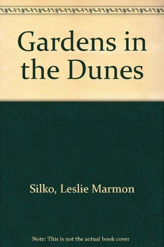

Gardens In The Dunes [first edition]