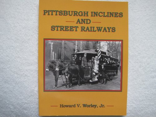 Beispielbild fr Pittsburgh Inclines and Street Railways zum Verkauf von HPB-Emerald