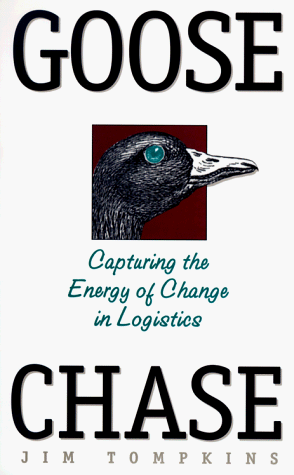 Imagen de archivo de Goose Chase: Capturing the Energy of Change in Logistics a la venta por Project HOME Books