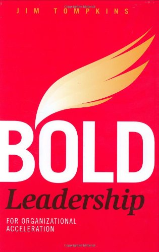 Stock image for Bold Leadership for Organizational Acceleration for sale by HPB-Red