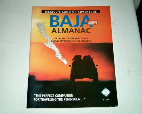 9780965866309: Baja California Norte Almanac: Topographic Maps [Lingua Inglese]