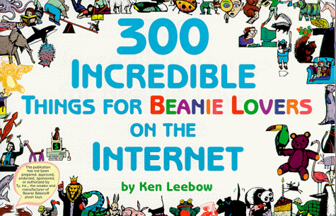 Imagen de archivo de 300 Things for Beanie Lovers on the Inte (Powerfresh) a la venta por WeBuyBooks