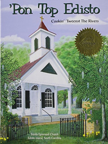 9780965872300: 'Pon Top Edisto Cookin' 'Tweenst the Rivers