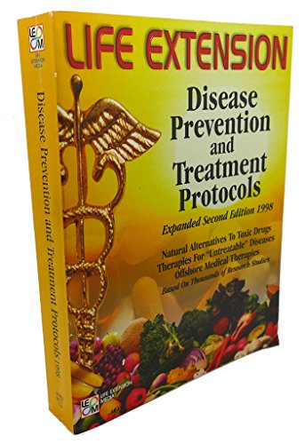 Stock image for The Life Extension Foundation's Disease Prevention and Treatment Protocols for sale by Half Price Books Inc.