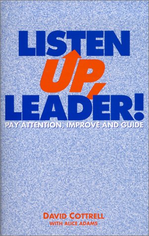 Stock image for Listen Up, Leader! for sale by Ergodebooks