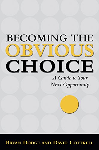 Imagen de archivo de Becoming the Obvious Choice a la venta por Your Online Bookstore