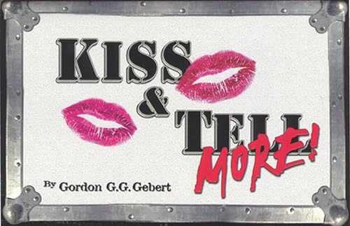 Beispielbild fr Kiss & Tell More! zum Verkauf von Half Price Books Inc.
