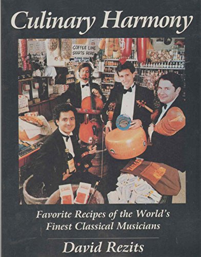Imagen de archivo de Culinary Harmony Favorite Recipes of the World's Finest Classical Musicians a la venta por Chequamegon Books