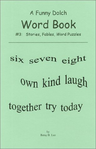 Stock image for A Funny Dolch Words Book #3: Stories, Fables, Sight Word Searches for sale by ThriftBooks-Dallas