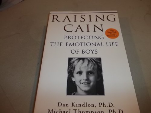 Stock image for Raising Cain: Protecting the Emotional Life of Boys (A Living Planet Book) for sale by Wonder Book