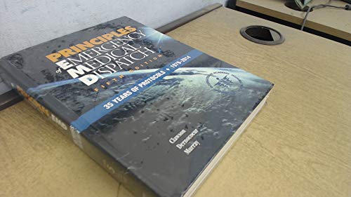9780965889025: Principles of Medical Dispatch - Third Edition