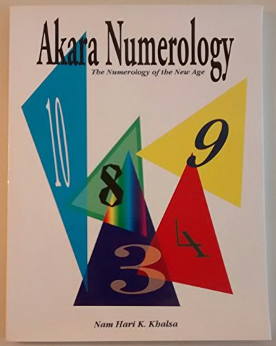 Stock image for Akara Numerology: The Numerology of the New Age for sale by Save With Sam
