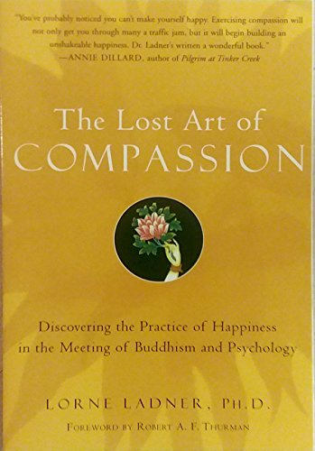 Beispielbild fr The Lost Art of Compassion zum Verkauf von Better World Books