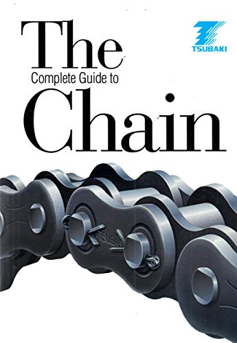 Stock image for The Complete Guide to Chain for sale by Better World Books