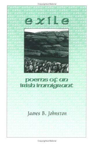 Imagen de archivo de Exile: Poems of an Irish Immigrant a la venta por RiLaoghaire