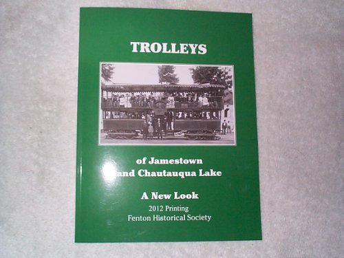 Stock image for Trolleys of Jamestown and Chautauqua Lake: A new look for sale by Adkins Books