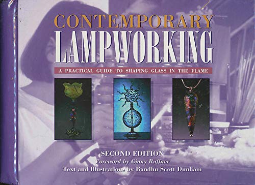 Beispielbild fr Contemporary Lampworking : A Practical Guide to Shaping Glass in the Flame zum Verkauf von MyLibraryMarket