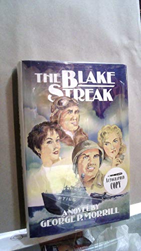 Beispielbild fr The Blake Streak: A Tale of War, Mutiny & Love zum Verkauf von Robinson Street Books, IOBA