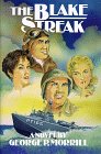 9780965897907: The Blake Streak: A Tale of War, Mutiny & Love: 1