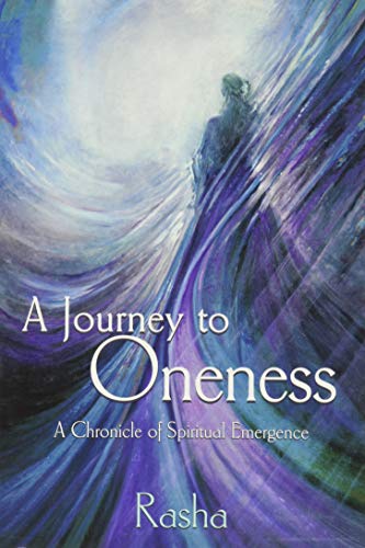 9780965900348: A Journey to Oneness: A Chronicle of Spiritual Emergence