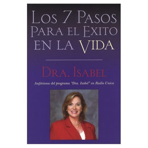 Stock image for Los 7 Pasos Para El Exito En La Vida for sale by Better World Books