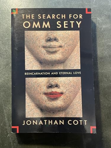 9780965904841: The Search for Omm Sety (Reincarnation and Eternal Love)
