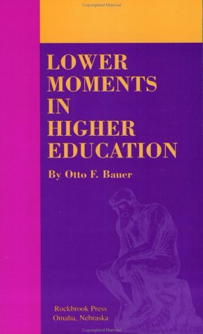 Beispielbild fr Lower Moments In Higher Education zum Verkauf von Table of Contents