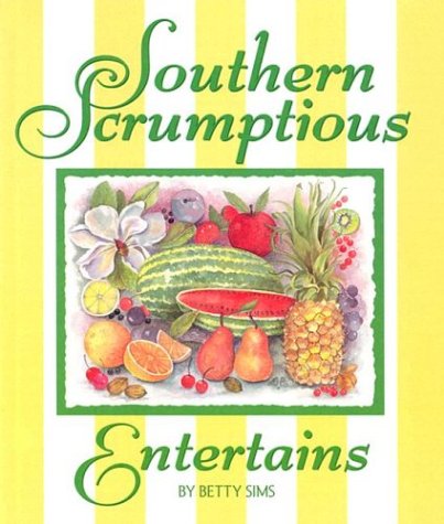 Beispielbild fr Southern Scrumptious Entertains zum Verkauf von Better World Books