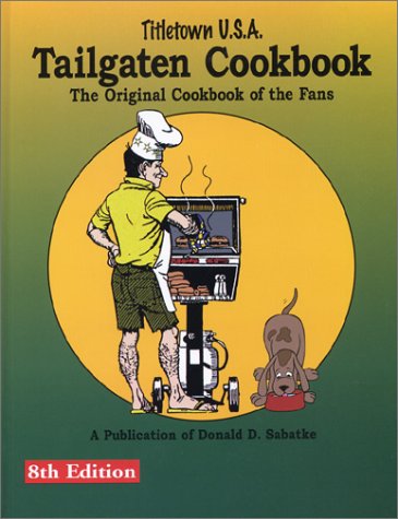 Stock image for Tailgaten Cookbook, Eighth Edition for sale by Wonder Book