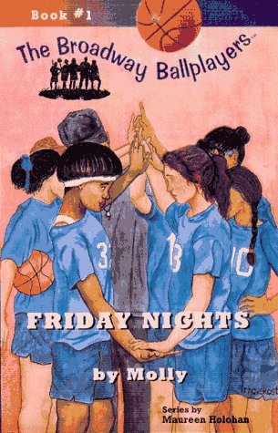 Beispielbild fr Friday Nights by Molly (The Broadway Ballplayers Book #1) zum Verkauf von SecondSale