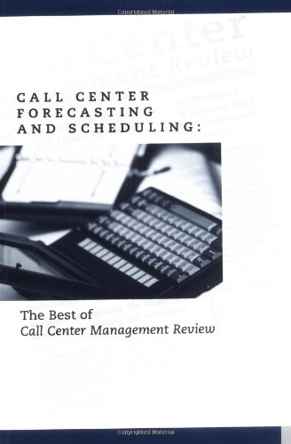 Imagen de archivo de Call Center Forecasting and Scheduling : The Best of Call Center Management Review a la venta por Wonder Book